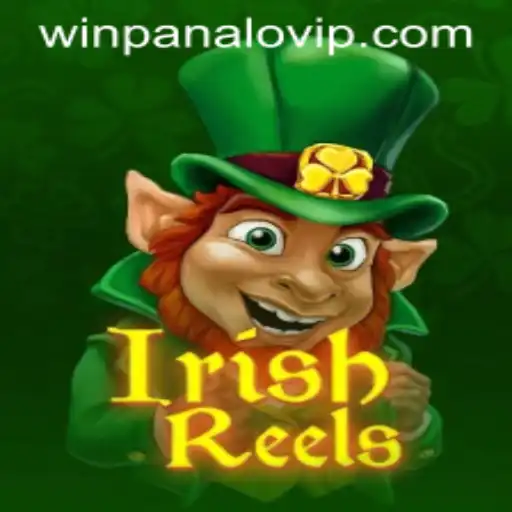 Unveiling the Thrills of IrishReels and the Excitement of Winpanalo: A Comprehensive Guide